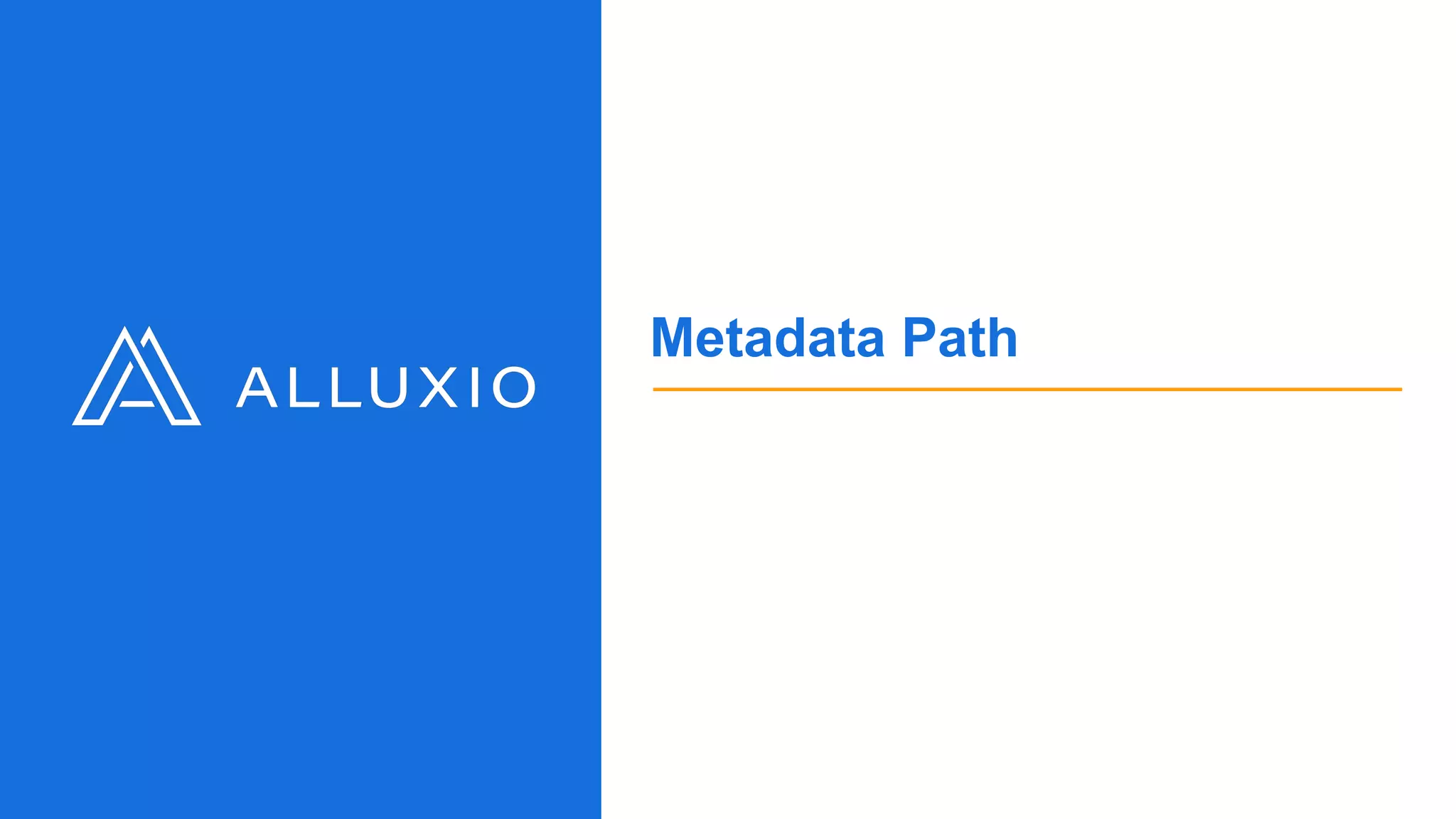 Metadata Path
 
