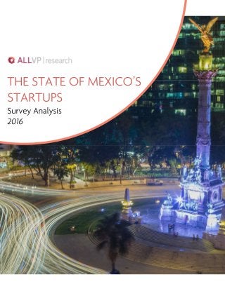 ALLVP Research: The State of Mexico's Startups 2016 Analysis