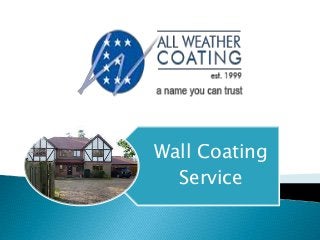 Wall Coating
Service
 