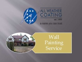 Wall
Painting
Service
 