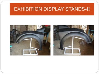 EXHIBITION DISPLAY STANDS-II
 