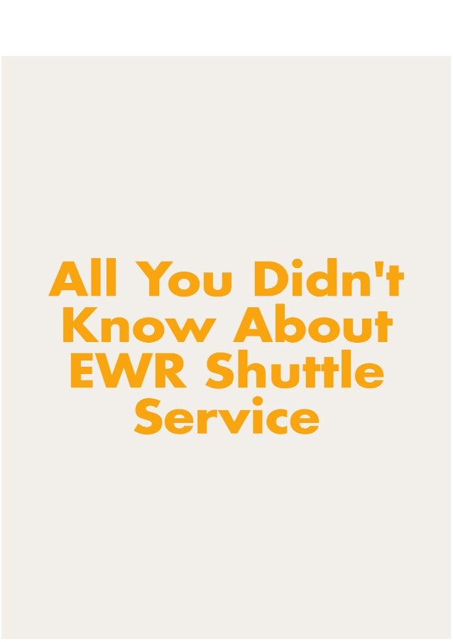 All You Didn't Know about EWR Shuttle Service