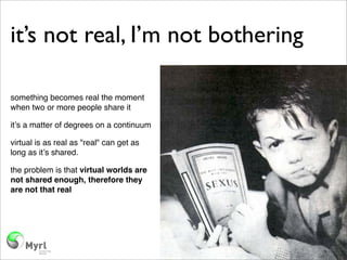 Francesco D'Orazio - Everything you know about virtual worlds is WRONG - MetaMeets 09, Amsterdam