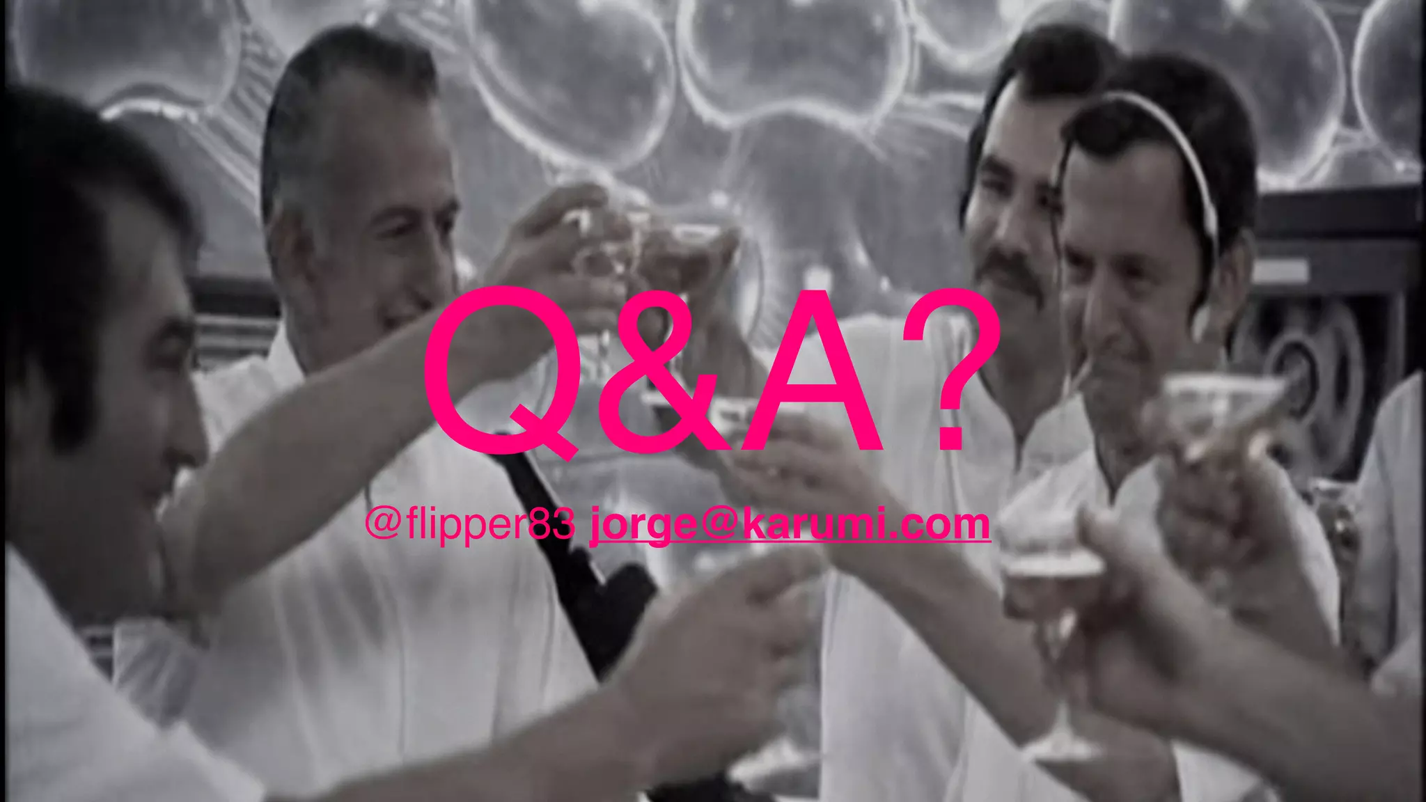 Q&A?@ﬂipper83 jorge@karumi.com
 