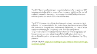 All You Need to Know About GST Common Portal.pptx