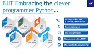 All you need to know about Python | BJIT | PPT