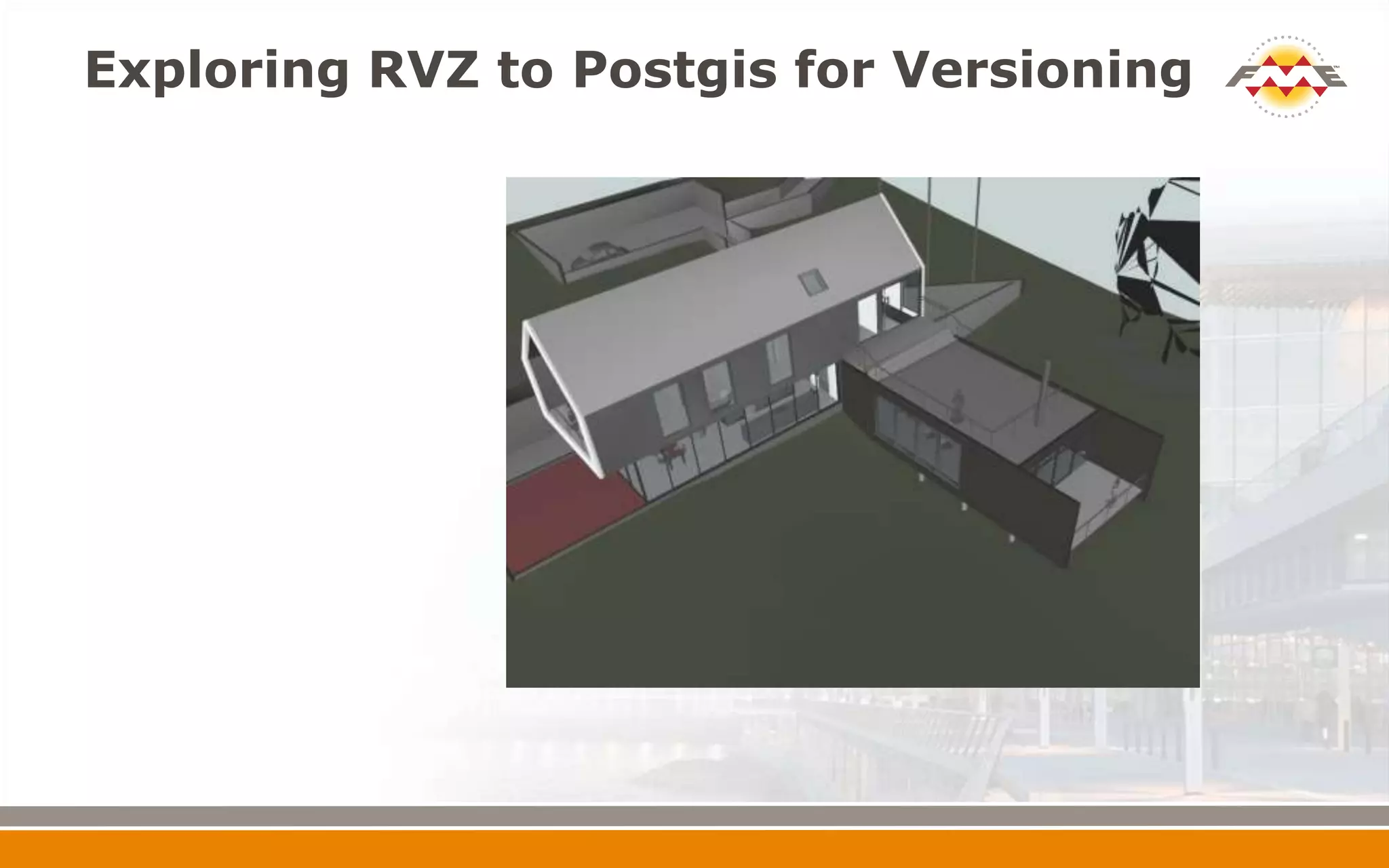 Exploring RVZ to Postgis for Versioning
 