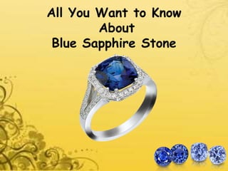 All You Want to Know
About
Blue Sapphire Stone
 