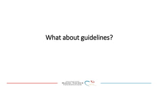 What about guidelines?
 
