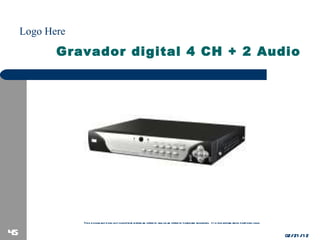 Gravador digital 4 CH + 2 Audio 02/21/12 