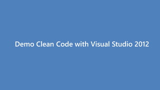 Agilité, Productivité et Qualité au Centre avec Visual Studio 2012