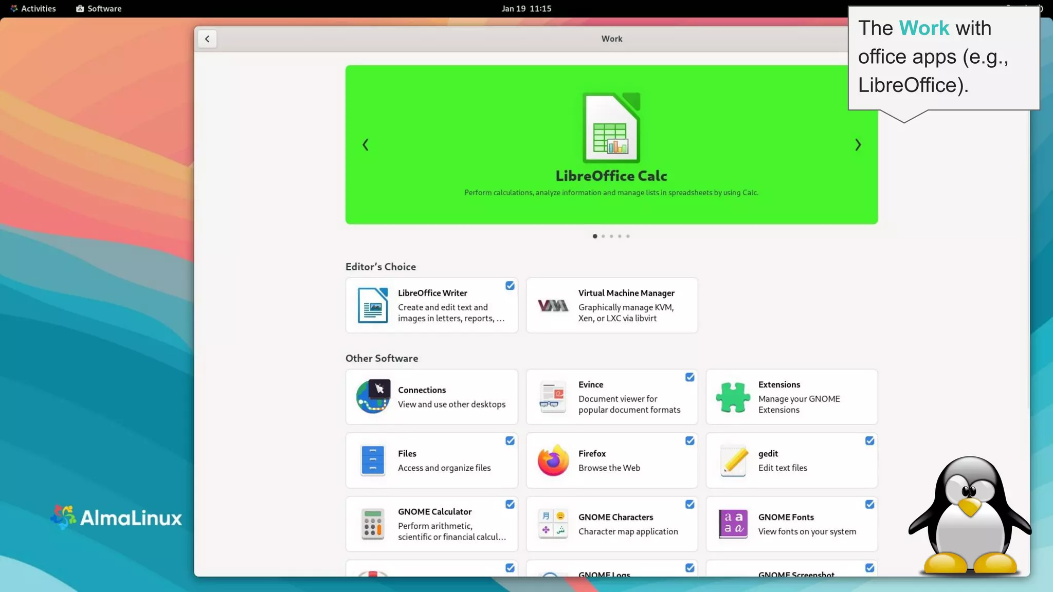 10
The Work with
office apps (e.g.,
LibreOffice).
 
