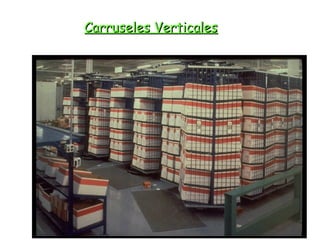 Carruseles VerticalesCarruseles Verticales
 