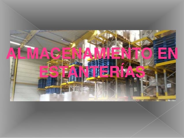 Almacenamiento en estanterias
