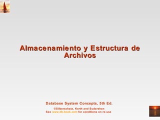 Almacenamiento y Estructura de Archivos 