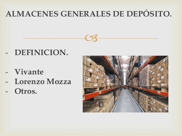 Almacenes generales de deposito. Wilmer Rivera A.