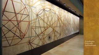 Fundação
Calouste
Gulbenkian

 