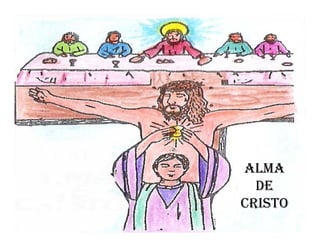 ALMAALMA
DE
CRISTOCRISTO
 