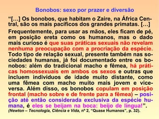 Em A Alma dos Animais, Celso Martins
narra o caso de um cirurgião que encontra,
na rua, um cão com a pata esmagada.
 