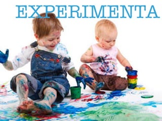 EXPERIMENTA
@DCHICAPARDODomingo Chica
@dchicapardo
 