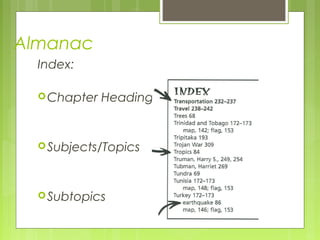 Almanac
  Index:

   Chapter   Headings


   Subjects/Topics




   Subtopics
 