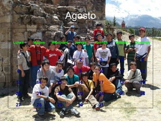 Agosto     31 30 29 28 27 26 25 24 23 22 21 20 19 18 17 16 15 14 13 12 11 10 9 8 7 6 5 4 3 2 1   Domingo Sábado Viernes Jueves Miércoles Martes Lunes 