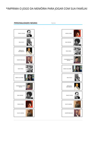 *IMPRIMA O JOGO DA MEMÓRIA PARA JOGAR COM SUA FAMÍLIA!
 