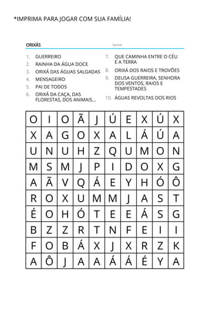 *IMPRIMA PARA JOGAR COM SUA FAMÍLIA!
 