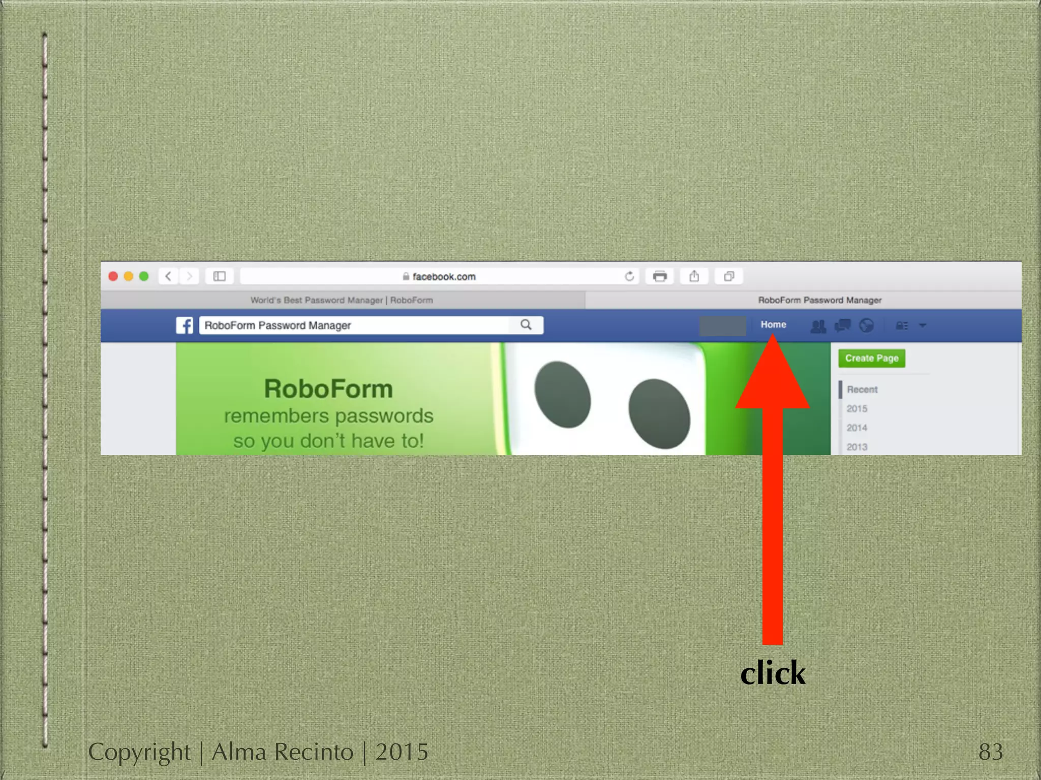 83
click
Copyright | Alma Recinto | 2015
 