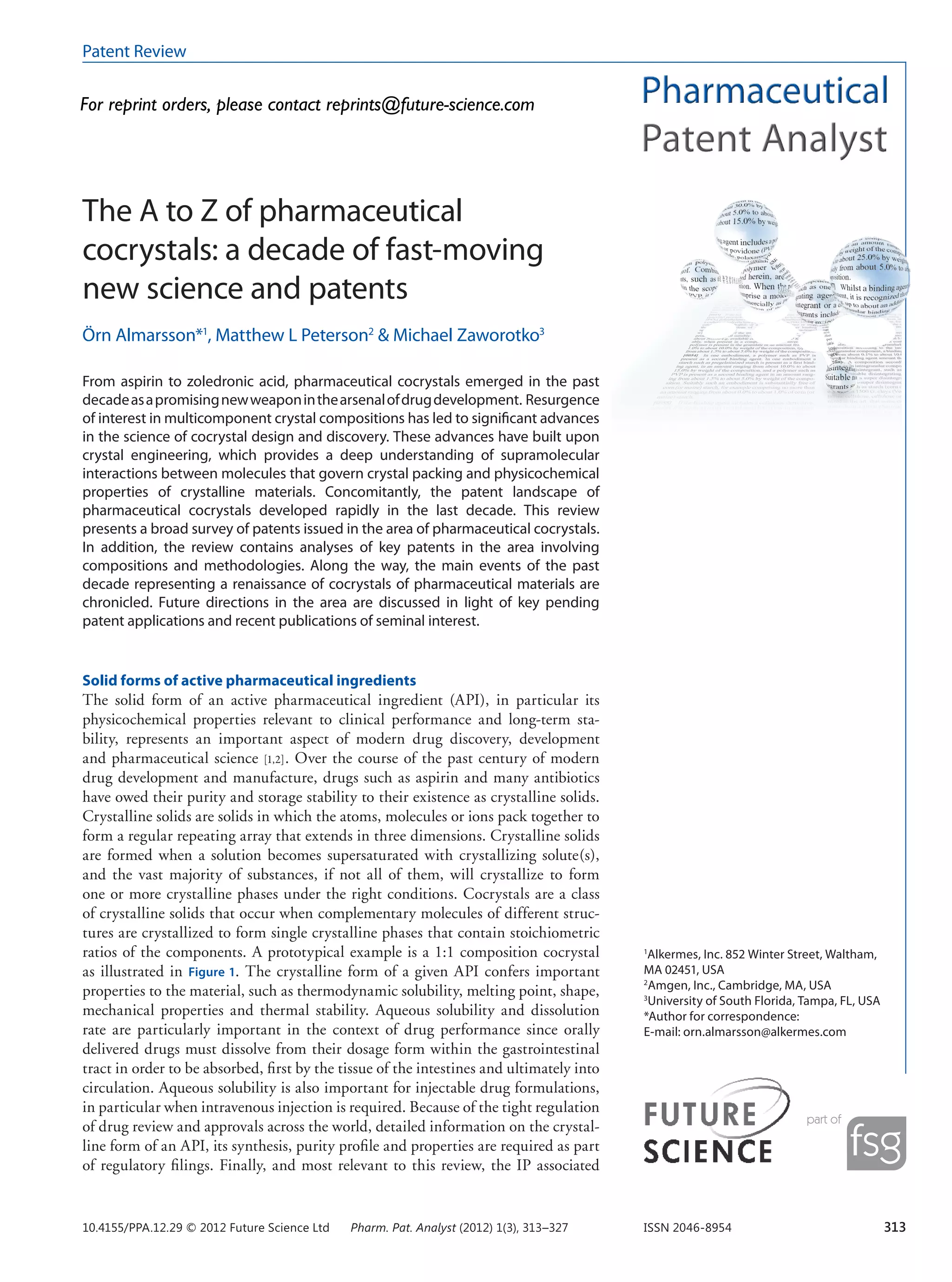 The A to Z of pharmaceutical cocrystals: a decade of fast-moving new ...