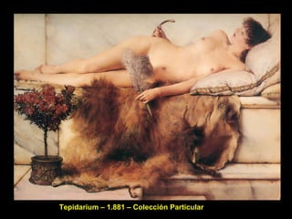 Tepidarium – 1.881 – Colección Particular 