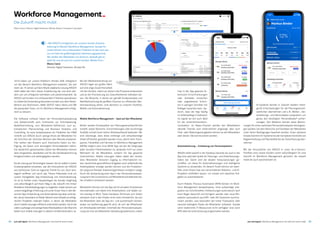 Die Zukunft macht mobil
Workforce Management­­-
»Mit ARGOS ermöglichen wir unseren Kunden Automa-
tisierung im Bereich Workforce Management. Gerade für
Unternehmen mit umfassendem Filialnetz ist das nach wie
vor ein Feld mit größtmöglichem Optimierungspotenzial.
Wir stellen den Mitarbeiter ins Zentrum, deshalb gilt so-
wohl für uns als auch für unsere Kunden: Mobile first.«
Marco Cianci
Director Digital Solutions, Almato AG
24 25just add digital | Workforce Management: Die Zukunft macht mobiljust add digital | Workforce Management: Die Zukunft macht mobil
2019 haben wir unsere Plattform Almato ONE erfolgreich
um den Bereich Workforce Management erweitert. Die seit
mehr als 15 Jahren auf dem Markt etablierte ­Lösung ARGOS
stellt dabei den Kern dieser Erweiterung dar und wird seit-
dem von uns erfolgreich betrieben und weiterentwickelt. Da
ARGOS auf Kunden mit umfassendem Filialnetz spezialisiert
ist, bietet die Anwendung besonders Kunden aus dem Retail-
Bereich wie Deichmann, HM, DEPOT, Nanu-Nana und OBI
die passenden Tools, um ihr Workforce Management erfolg-
reich zu steuern.
Die Software umfasst neben der Personaleinsatzplanung
und Zeitwirtschaft auch Funktionen zur Schichtplanung,
­Bedarfsermittlung, zum Mitarbeiter-Selfservice, zum au-
tomatischen Planvorschlag und Business Analytics und
­Controlling. So kann beispielsweise ein Filialleiter bei HM
mithilfe von ARGOS durch wenige Klicks die Mitarbeiter für
die Schichten der nächsten Wochen oder Monate einplanen.
Hier stehen den Nutzern auch historische Daten zur Ver-
fügung, die Daten zum benötigten Personalbedarf liefern.
Die tatsächlich gestempelten Zeiten der Mitarbeiter können
dann eingesehen, bearbeitet und für die Gehaltsabrechnung
festgeschrieben und weitergegeben werden.
Da die Lösung auf Technologien basiert, die wir selbst in vielen
Kundenprojekten einsetzen, war die Hinzunahme von ARGOS
aus technischer Sicht ein logischer Schritt für uns. Auch stra-
tegisch eröffnen sich durch das Thema Potenziale rund um
unsere Fachgebiete App-Entwicklung und Automatisierung.
So ist es hierbei unser Hauptanliegen die Kunden langfristig
und vollumfänglich auf ihrem Weg in die Zukunft mit immer
flexibleren Arbeitsbedingungen zu begleiten. Dabei können wir
unsere langjährige Erfahrung und unser Know-how in den Be-
reichen App-Entwicklung und Automatisierung ideal verknüp-
fen, da wir besonders im Retail-Bereich eine Vielzahl an erfolg-
reichen Projekten realisiert haben, in denen die Mitarbeiter
durch mobile Lösungen effizient unterstützt werden. Durch die
vielen Laufwege und wenige feste Arbeitsplätze in der Branche
bieten sich mobile Lösungen in diesem Umfeld besonders an.
Bei der Weiterentwicklung von
ARGOS legen wir großen Wert
auf eine enge Zusammenarbeit
mit den Kunden, indem wir diese in die Prozesse einbeziehen
und an der Priorisierung von Zukunftsthemen teilhaben las-
sen. Die Bereiche, in denen wir gemäß Kundenanalyse und
Marktbetrachtung die größten Chancen zur effizienten Wei-
terentwicklung sehen, sind identisch zu unserem Portfolio:
Mobile und Automatisierung.
Mobile Workforce Management – Spot auf den Mitarbeiter
Bisher werden Einsatzpläne von Planungsverantwortlichen
erstellt, wobei Wünsche, Einschränkungen oder kurzfristige
Ausfälle schnell einen hohen Arbeitsaufwand bedeuten. Wir
sind überzeugt, dass diese eintönige und zeitaufwendige
Arbeit effizienter gestaltet werden muss, damit mehr Trans-
parenz, Flexibilität und Fairness im Workforce Management
(WFM) möglich wird. Eine WFM-App, bei der die Zielgruppe
jeder einzelne Filialmitarbeiter ist, bedeutet nicht nur einen
Mehrwert für die Mitarbeiter, sondern für das gesamte
Unternehmen. Mobile Lösungen haben dabei den Vorteil,
dass Mitarbeiter besseren Zugang zu Informationen ha-
ben, bestimmte geschäftliche Aufgaben auch außerhalb des
Arbeitsplatzes erledigt werden können und die Produktivi-
tät aufgrund flexibler Arbeitsmöglichkeiten erheblich steigt.
Durch die Verwendung einer App in der Personaleinsatzpla-
nung kann die Convenience und Mitarbeiterzufriedenheit da-
her erheblich verbessert werden.
Mitarbeiter können sich die App auf ihr privates Smartphone
herunterladen und haben ihre Arbeitszeiten und Salden so-
mit ständig im Blick. Feste Hardware-Terminals zum Zeiten
stempeln sind in den Filialen nicht mehr erforderlich, da sich
die Mitarbeiter über die App ein- und ausstempeln können,
wobei via Geofencing geprüft wird, ob sich der Mitarbeiter
am Arbeitsplatz befindet. Innerhalb der Personaleinsatzpla-
nung hat man als Mitarbeiter Gestaltungsspielräume, indem
man in der App gewisse Ar-
beitszeit-Einschränkungen
oder Vorlieben einreichen
oder zugewiesene Schich-
ten in wenigen Schritten mit
Kollegen tauschen kann. Da-
durch, dass die App häufig
im Arbeitsalltag im Gebrauch
ist, eignet sie sich auch ideal
für die Unternehmenskom-
munikation. Im News-Channel werden den Mitarbeitern
aktuelle Themen vom Unternehmen angezeigt, aber auch
Filial- oder Abteilungsneuigkeiten können an den Mitarbeiter
über diesen Tab kommuniziert werden.
Automatisierung – Entlastung von Personalplanern
ARGOS stellt sowohl in der Desktop-Variante als auch in der
App eine optimale Quelle für Planungs- und Zeiter­fassungs-
Daten dar. Damit sind die idealen Voraussetzungen ge-
schaffen, um diese für Automatisierungen und intelligente
­Systeme zu verwenden. An diesem Punkt können wir eben-
falls unser Know-how aus verschiedenen Robotics- und KI-
Projekten einfließen lassen, um simple und repetitive Auf-
gaben zu automatisieren.
Durch Robotic Process Automation (RPA) können im Work-
force Management beispielsweise, ohne aufwendige Inte­
gration von Schnittstellen, Fehlbuchungen automatisch nach
einer Regel überprüft und korrigiert werden oder neue Mit-
arbeiter automatisch aus ERP- oder AD-Systemen synchro-
nisiert werden, was besonders bei hoher Fluktuation oder
saisonal bedingten Peaks die Mitarbeiter entlastet. Gerade
wenn bestimmte IT-Ressourcen nicht verfügbar sind, kann
RPA ideal als Unterstützung eingeschaltet werden.
KI-Systeme können in Zukunft weitere intelli-
gente Entscheidungen für die Planungsverant-
wortlichen übernehmen und z. B. Wetter-, Ver-
anstaltungs- und Aktionsdaten analysieren, um
genau den benötigten Personalbedarf vorher-
zusagen. Des Weiteren können diese Berech-
nungen für einen optimalen Personaleinsatzplan herangezo-
gen werden, bei dem Wünsche und Vorlieben der Mitarbeiter
unter fairen Bedingungen beachtet werden. Einen weiteren
Einsatz könnten KI-Systeme bei der komplexen Kontrolle von
Regeleinhaltung und Plausibilität bei der Zeiterfassung über-
nehmen.
Mit der Hinzunahme von ARGOS in unser As-a-Service-
Portfolio sind unsere Kunden somit vollumfänglich für eine
Zukunft im Workforce Management gerüstet, die sowohl
mobil als auch automatisiert ist.
Marco Cianci, Director Digital Solutions | Miriam Glaser, Innovation Consultant
 