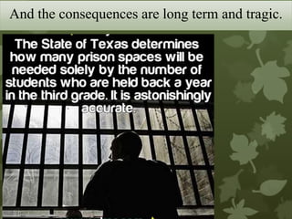 And the consequences are long term and tragic.
 