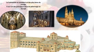 La Cathèdràle es consideré un des plus beau du
monde.
Il est l'un des principaux lieux de pèlerinage en
Europe
 