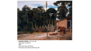 ALMEIDA JÚNIOR, José Ferraz de
Apertando o lombilho
1895
Óleo sobre tela, 64 X 88 cm
Pinacoteca do Estado de São Paulo, BR
 