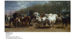 BONHEUR, Rosa
The Horse Fair
1853–55
Oil on canvas, 244.5 x 506.7 cm
The Metropolitan Museum of Art, NY
 