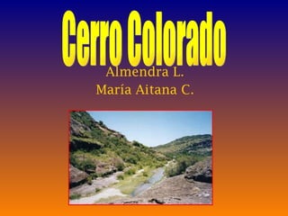 Almendra L. María Aitana C. Cerro Colorado 