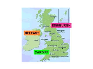 EDINBURGH BELFAST CARDIFF 
