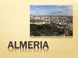 ALMERIA
 