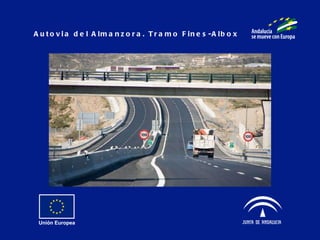 Autovía del Almanzora. Tramo Fines-Albox 