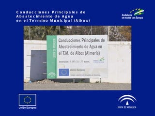 Conducciones Principales de Abastecimiento de Agua  en el Término Municipal (Albox) 