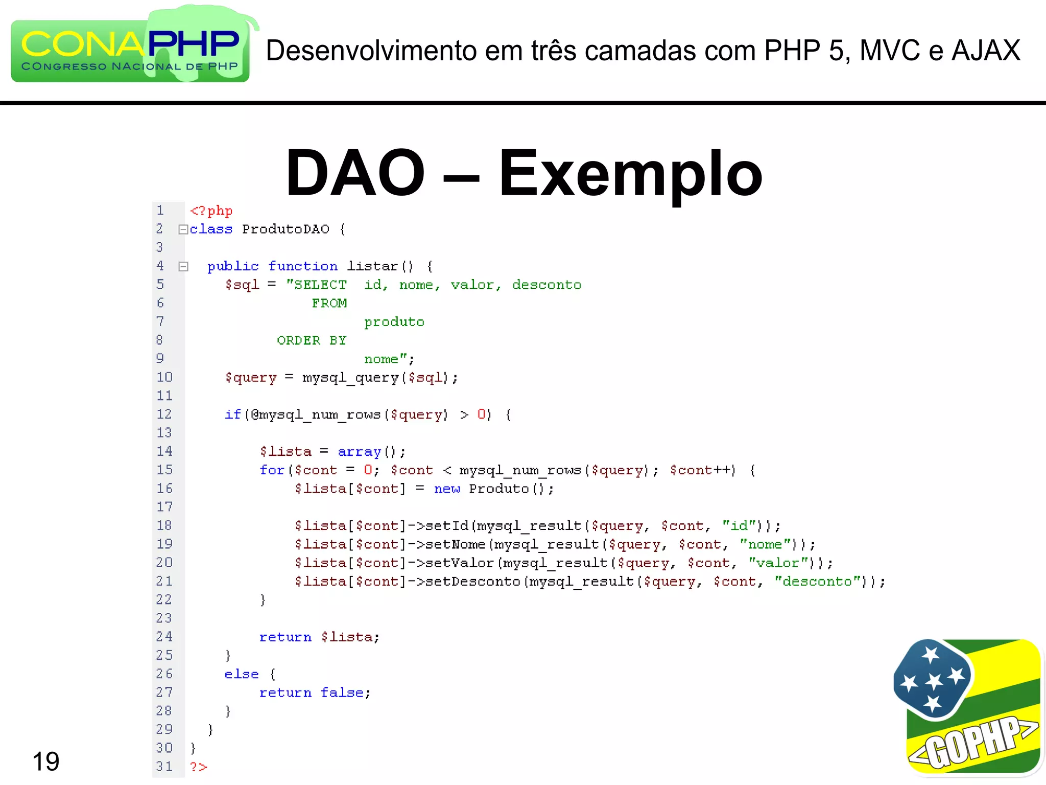 Desenvolvimento em três camadas com PHP 5, MVC e AJAX