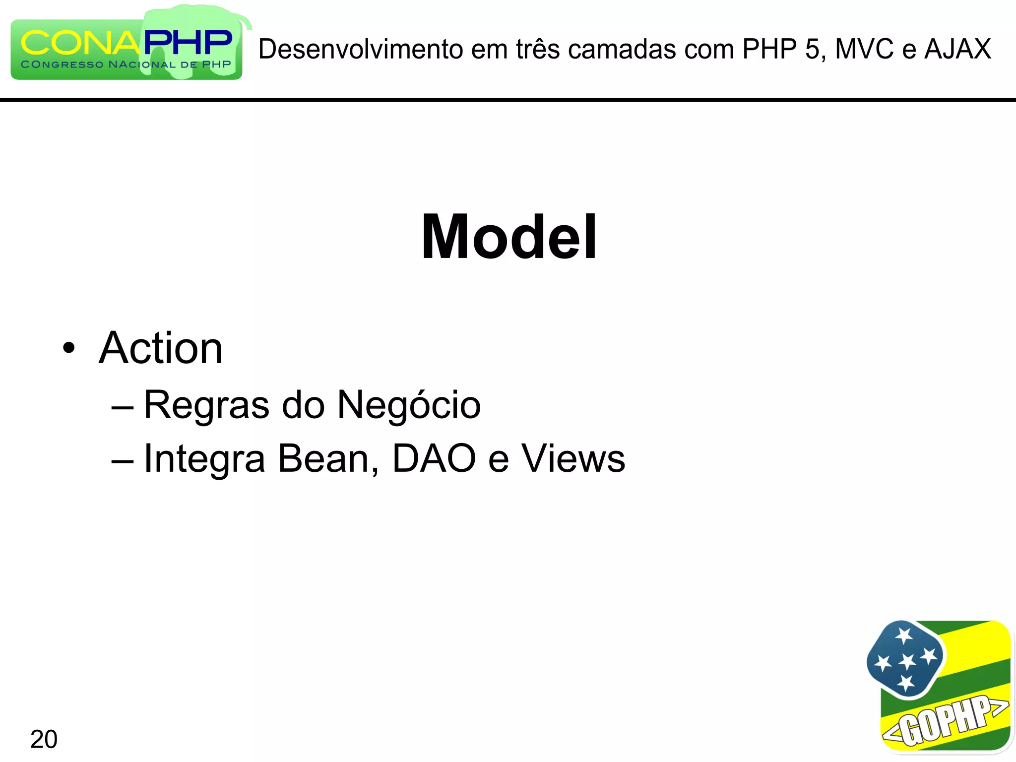 Desenvolvimento em três camadas com PHP 5, MVC e AJAX
