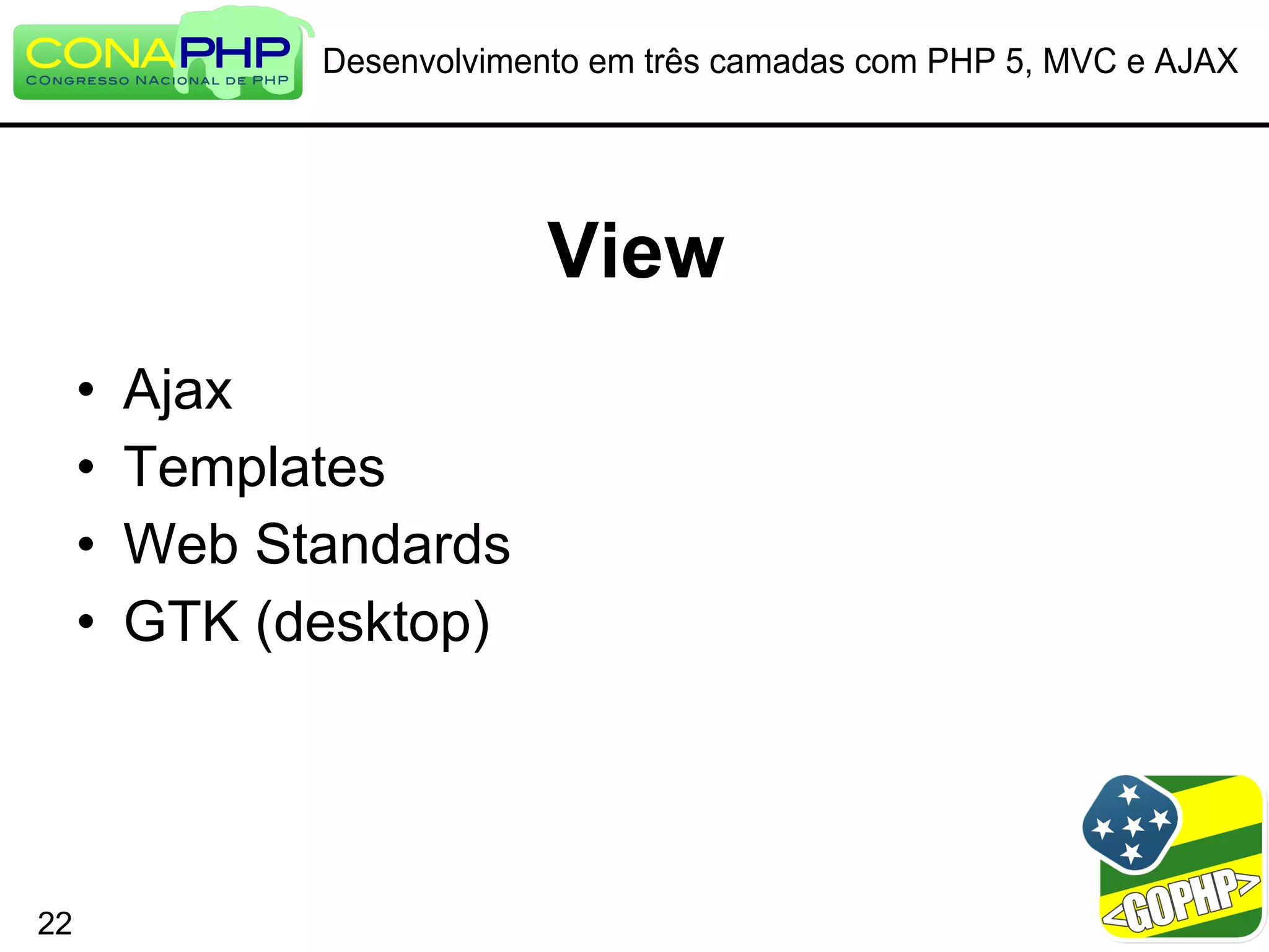 Desenvolvimento em três camadas com PHP 5, MVC e AJAX