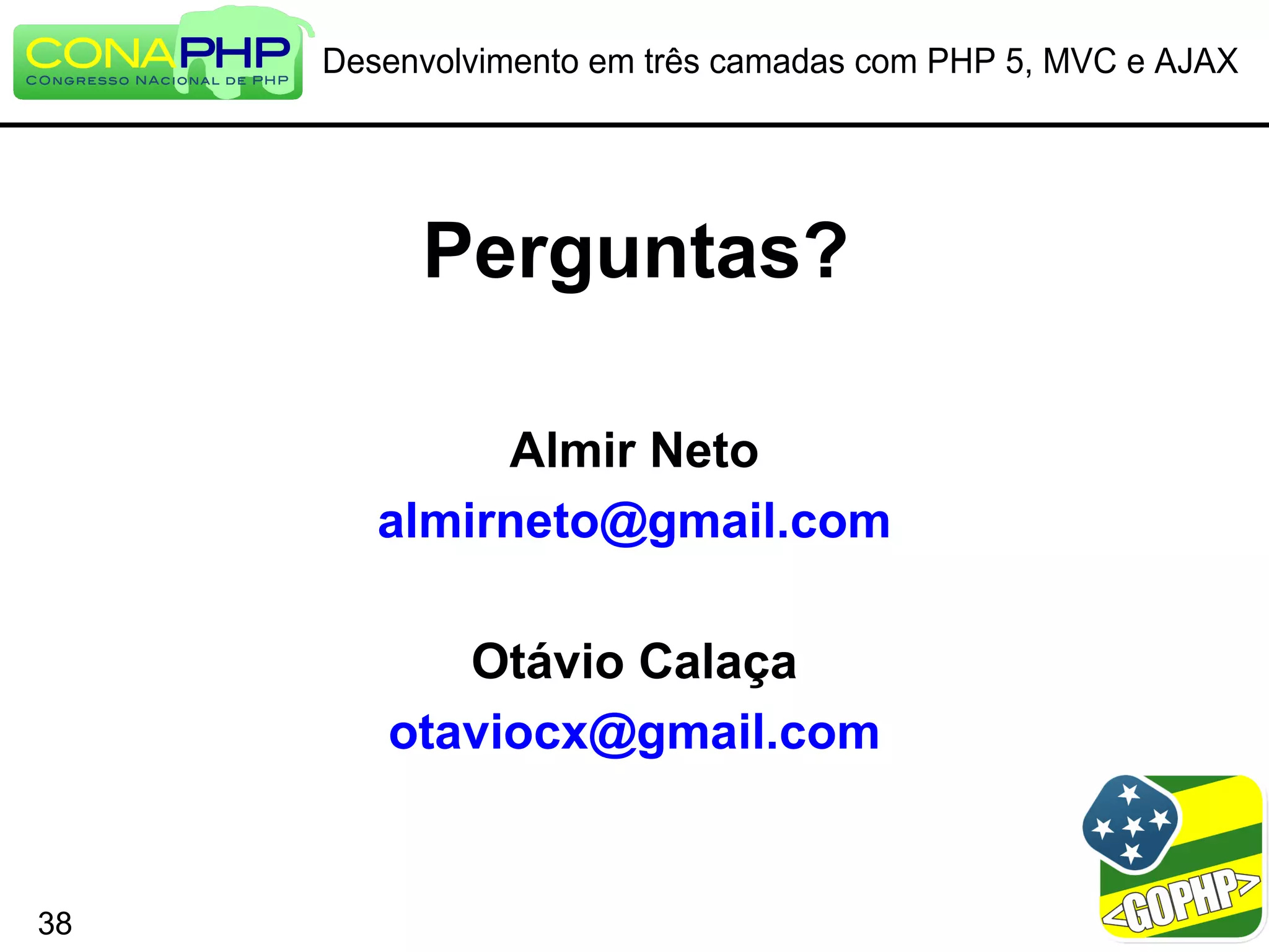 Desenvolvimento em três camadas com PHP 5, MVC e AJAX