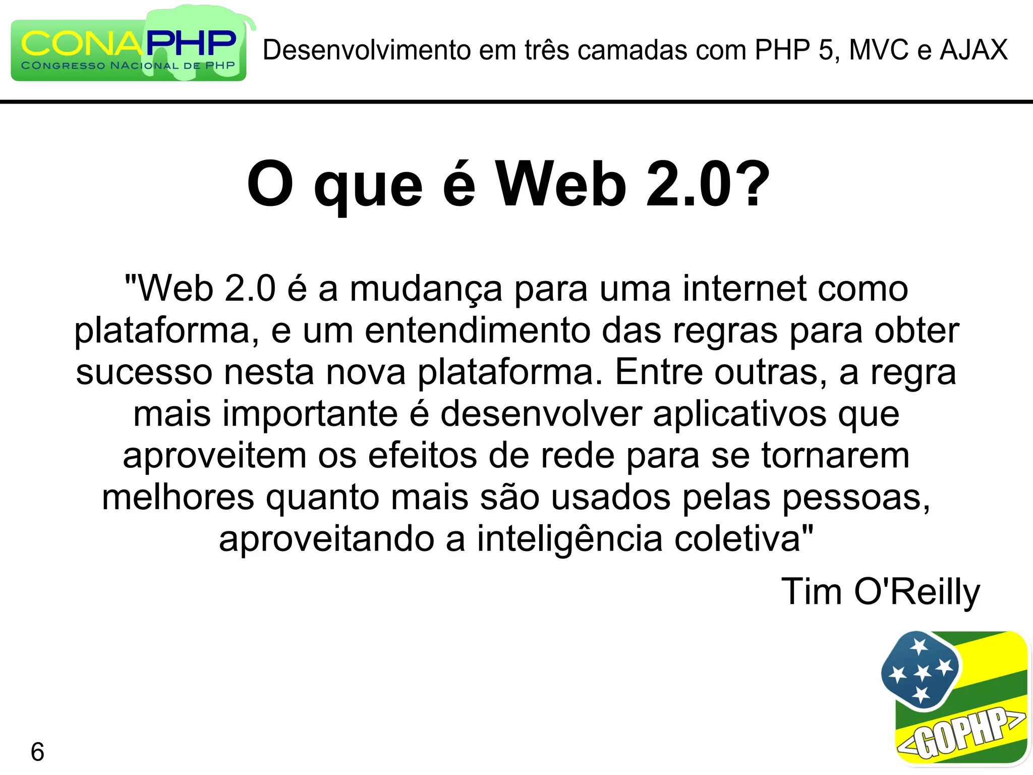 Desenvolvimento em três camadas com PHP 5, MVC e AJAX