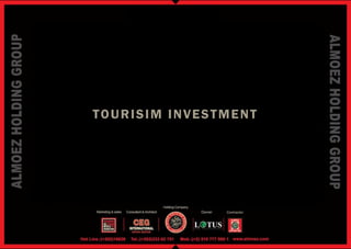 TOURISIM INVESTMENT
 
