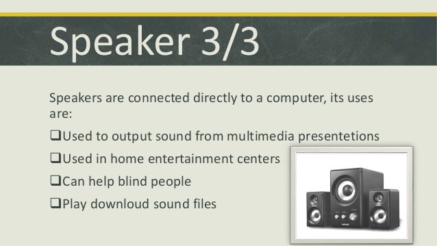 speaker use in computer