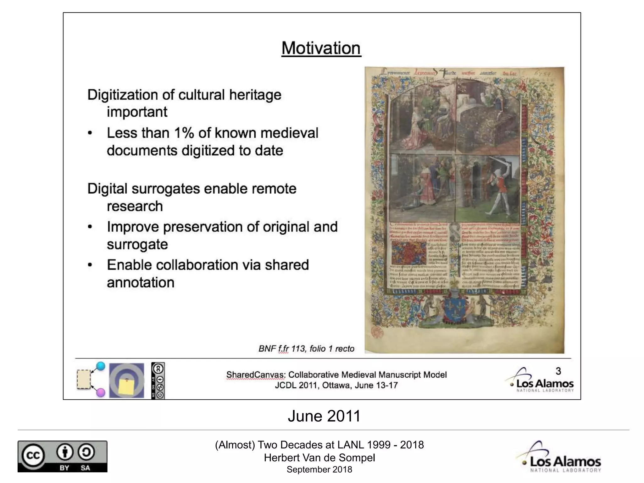 (Almost) Two Decades at LANL 1999 - 2018
Herbert Van de Sompel
September 2018
June 2011
 