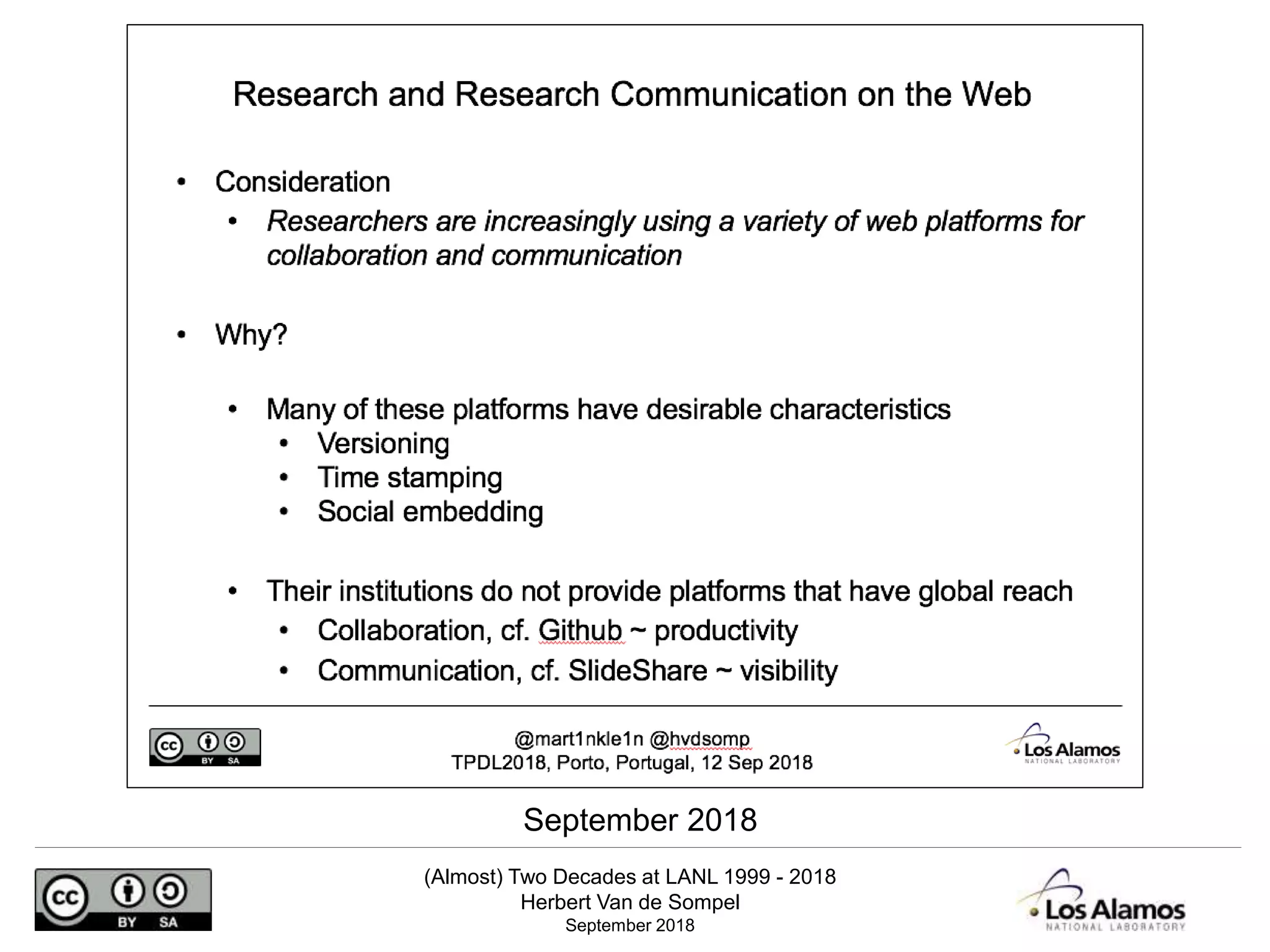 (Almost) Two Decades at LANL 1999 - 2018
Herbert Van de Sompel
September 2018
September 2018
 